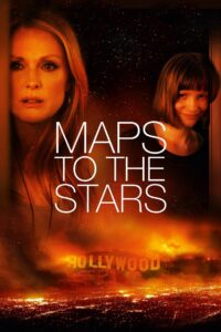 Maps to the Stars 2014