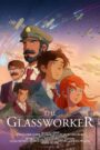 The Glassworker 2024