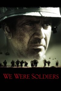 We Were Soldiers 2002