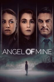 Angel of Mine 2019