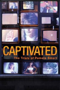 Captivated: The Trials of Pamela Smart 2014