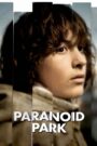 Paranoid Park 2007