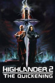 Highlander II: The Quickening 1991