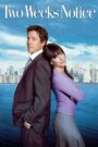 Two Weeks Notice 2002