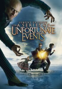 Lemony Snicket’s A Series of Unfortunate Events 2004