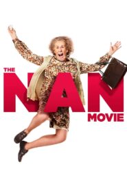 The Nan Movie 2022