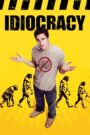 Idiocracy 2006