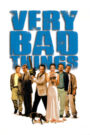 Very Bad Things 1998