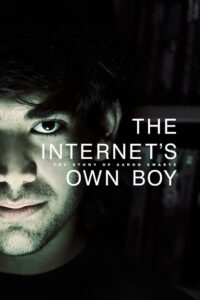 The Internet’s Own Boy: The Story of Aaron Swartz 2014