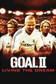 Goal II: Living the Dream 2007