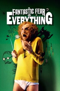 A Fantastic Fear of Everything 2012