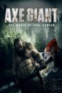 Axe Giant: The Wrath of Paul Bunyan 2013