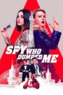 The Spy Who Dumped Me 2018