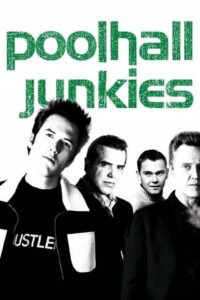 Poolhall Junkies 2002