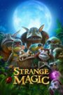 Strange Magic 2015