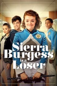 Sierra Burgess Is a Loser 2018