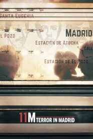 11M: Terror in Madrid 2022