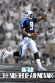 Untold: The Murder of Air McNair 2024