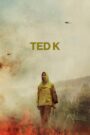 Ted K 2021