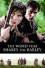 The Wind That Shakes the Barley 2006