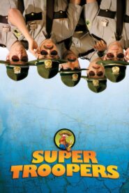 Super Troopers 2001