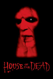 House of the Dead 2003